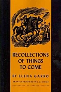 Recollections of Things to Come (Paperback)