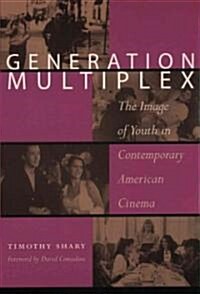 Generation Multiplex (Paperback, 1st)