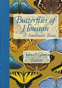 Butterflies of Houston and Southeast Texas (Paperback)
