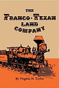 The Franco-texan Land Company (Paperback)