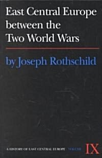 East Central Europe Between the Two World Wars (Paperback)