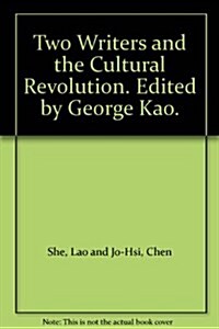 Two Writers and the Cultural Revolution (Hardcover)
