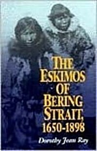 The Eskimos of Bering Strait, 1650-1898 (Paperback)