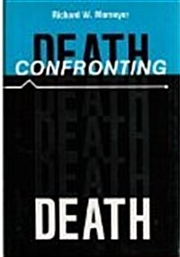 Confronting Death (Hardcover)