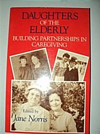 Daughters of the Elderly (Hardcover)