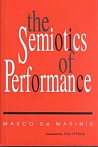 The Semiotics of Performance (Hardcover)