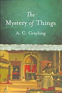 The Mystery Of Things (Hardcover)