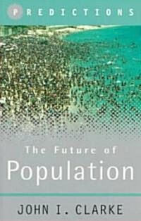 The Future of Population (Paperback)