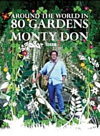 Around the World in 80 Gardens (Hardcover)