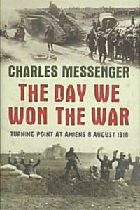 The Day We Won the War (Hardcover, 1st)