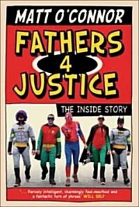 Fathers 4 Justice (Hardcover)