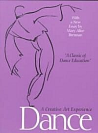 [중고] Dance: A Creative Art Experience (Paperback, 3)