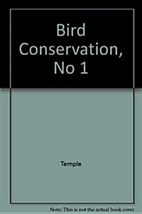 Bird Conservation, No 1 (Hardcover)