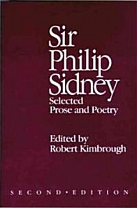 Sir Philip Sidney: Selected Prose and Poetry (Paperback, 2)