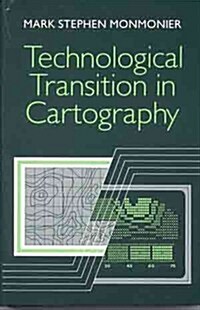 Technological Transition in Cartography (Hardcover)