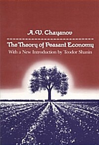 The Theory of Peasant Economy (Paperback)