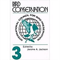 Bird Conservation 3 (Paperback)