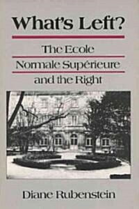 Whats Left/Ecole Normale Superieure (Paperback)