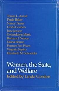 Women, the State, and Welfare (Paperback)