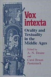 Vox Intexta: Orality and Textuality in the Middle Ages (Paperback)