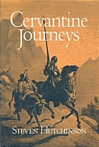 Cervantine Journeys (Paperback)