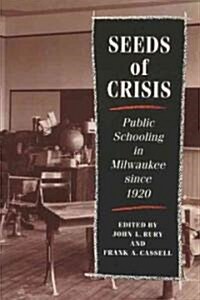 Seeds of Crisis (Paperback)