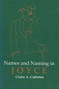 Names and Naming in Joyce (Paperback)
