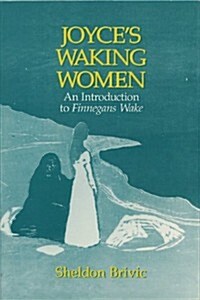 Joyces Waking Women (Paperback)