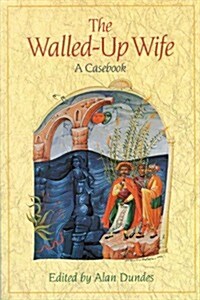 Walled-Up Wife: A Casebook (Hardcover)