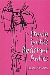 Stevie Smiths Resistant Antics (Paperback)