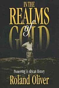 In the Realms of Gold (Paperback)