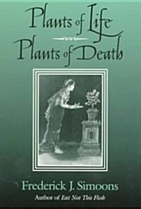 Plants of Life, Plants of Death (Paperback)