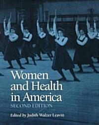 Women and Health in America, 2nd Ed.: Historical Readings (Paperback, 2, 2, Revised)