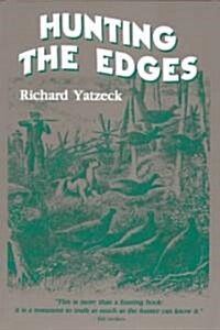 Hunting the Edges (Paperback)