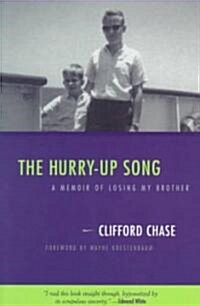 The Hurry-Up Song: A Memoir of Losing My Brother (Paperback)