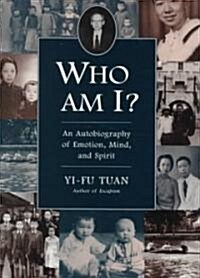 Who Am I?: An Autobiography of Emotion, Mind, and Spirit (Hardcover)