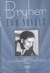 Bryher: Two Novels: Development and Two Selves (Paperback)