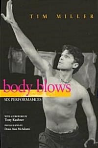 Body Blows: Six Performances (Paperback)