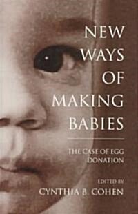 New Ways of Making Babies (Hardcover)