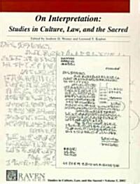 Graven Images - On Interpretation: Studies in Culture, Law, and the Sacred (Paperback)