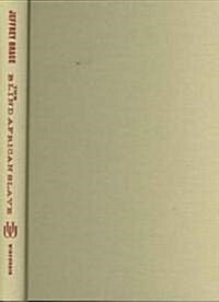 The Blind African Slave: Memoirs of Boyrereau Brinch, Nicknamed Jeffrey Brace (Hardcover)