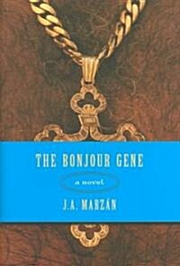 The Bonjour Gene (Hardcover)