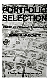 Portfolio Selection: Efficient Diversification of Investments (Paperback)