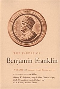 The Papers of Benjamin Franklin, Vol. 20: Volume 20: January 1 Through December 31, 1773 (Hardcover)