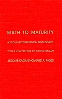 Birth to Maturity: A Study in Psychological Development (Hardcover, 2, Revised)