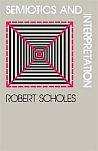 Semiotics and Interpretation (Paperback, Revised)