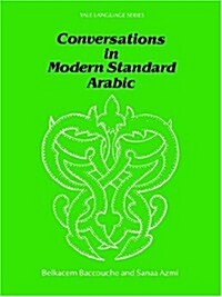 Conversations in Modern Standard Arabic (Paperback)