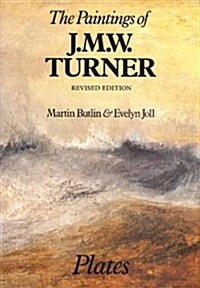 The Paintings of J. M. W. Turner (Hardcover, Revised)