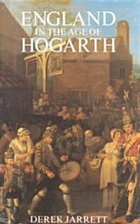 England in the Age of Hogarth (Paperback, Reprint)