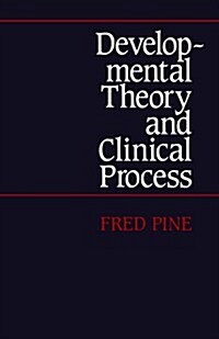 [중고] Developmental Theory and Clinical Process (Paperback, Revised)